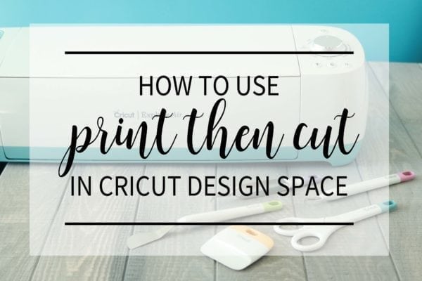 How to use Print then Cut Feature Using Cricut Design Space