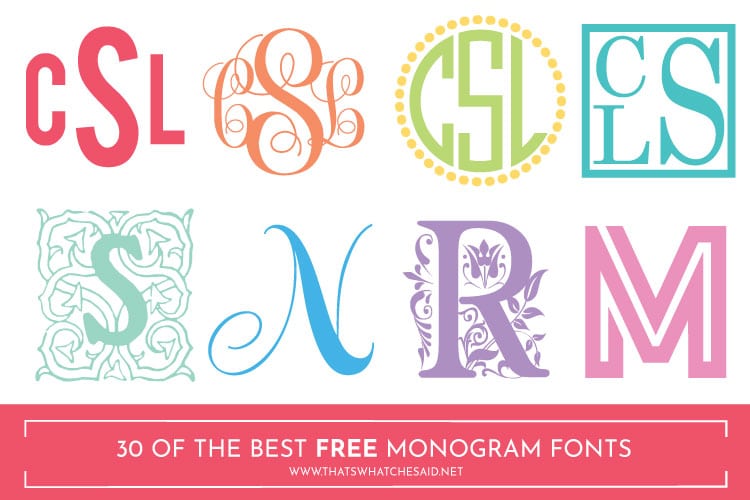The Best 30 Free Monogram Fonts – That's What {Che} Said