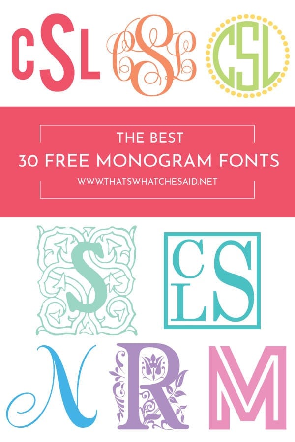 Download The Best 30 Free Monogram Fonts That S What Che Said SVG, PNG, EPS, DXF File