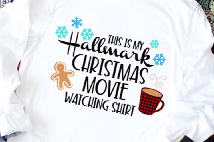 Download Hallmark Christmas Movie T-Shirt + SVG Hop - That's What {Che} Said...