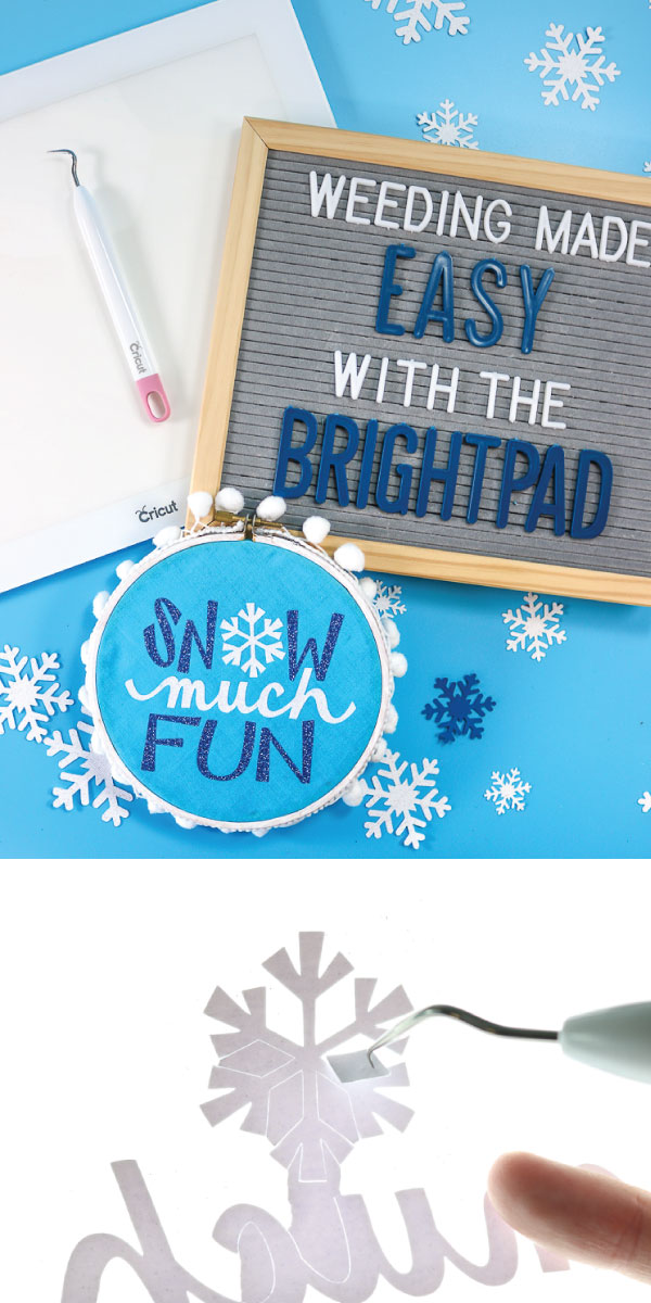 Weed Easily with Cricut BrightPad – That's What {Che} Said