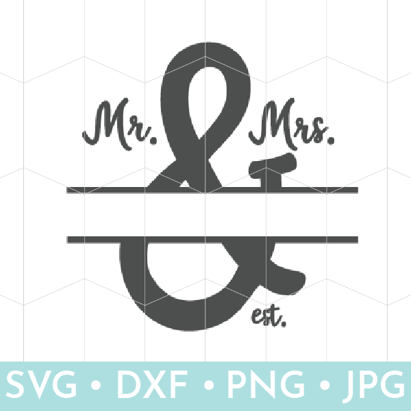 Mr & Mrs SVG + 16 Free Wedding SVGs -That's What {Che} Said...