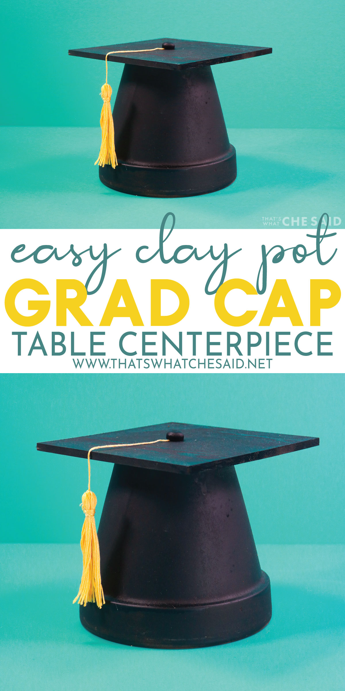 Clay Pot Graduation Cap Diy Graduation Decorations