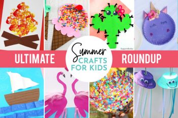 40 Summer Crafts for Kids – That's What {Che} Said...