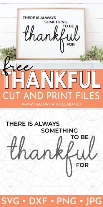 Free Thankful SVG Files – That's What Che Said...