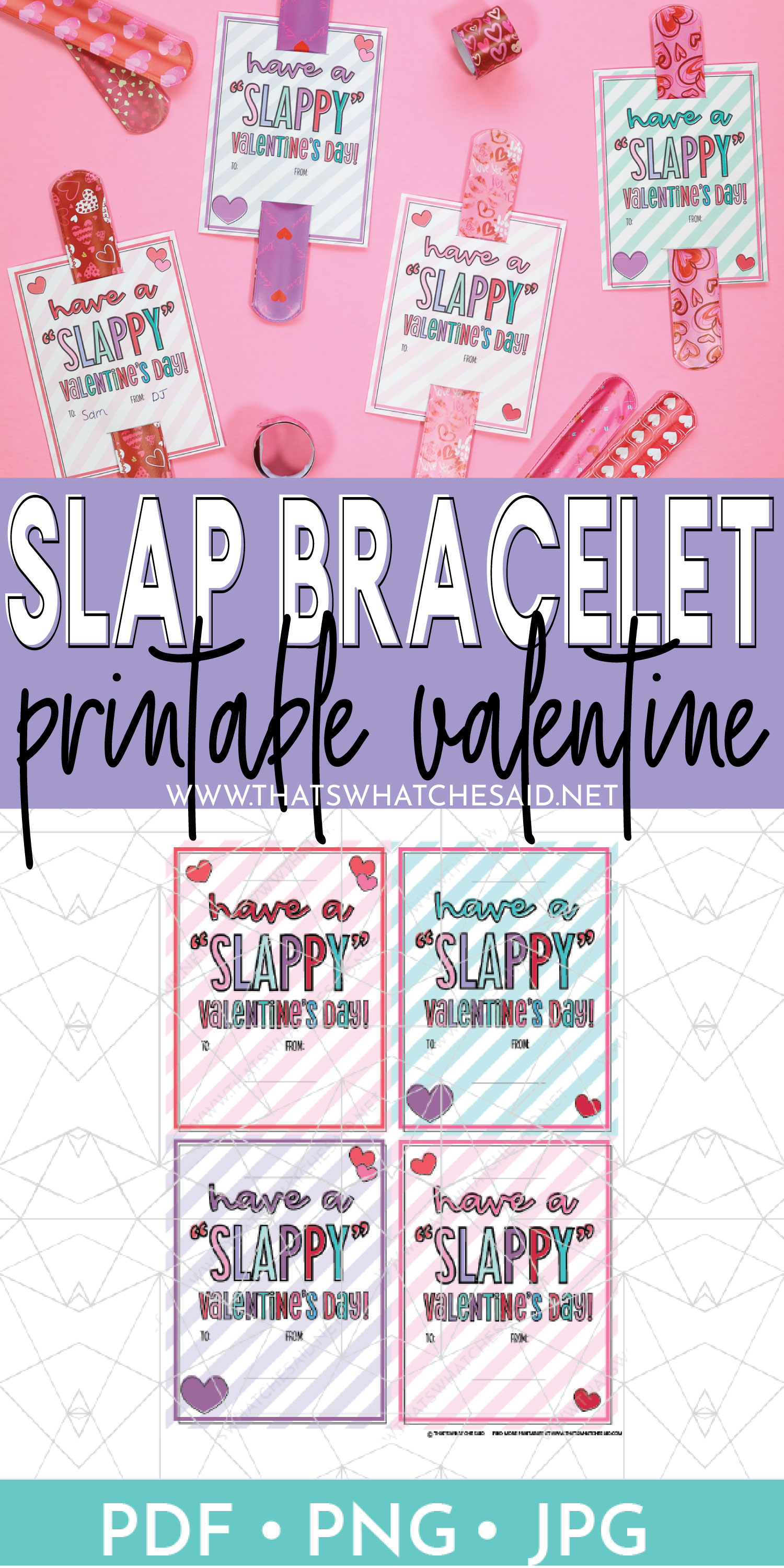 Slap Bracelet Valentine Printable That s What {Che} Said