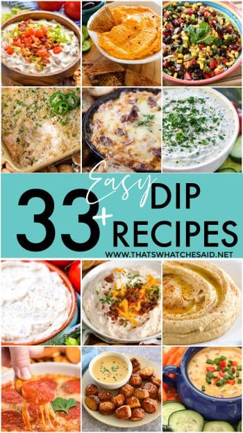 Easy Dip Recipes – That's What {che} Said