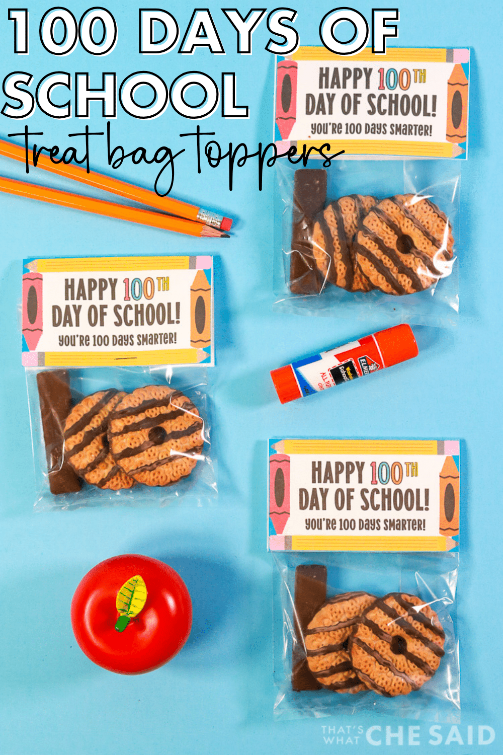 100 Days of School Printable Treat Bag Topper – That's What {Che} Said...