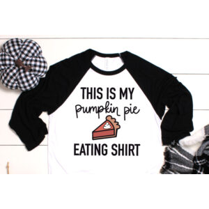 This is My Pumpkin Pie Eating Shirt