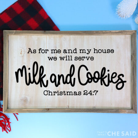 Milk & Cookies Sign